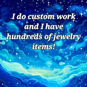 Customize your jewelry, I do custom work and have tons to choose from.